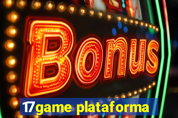17game plataforma
